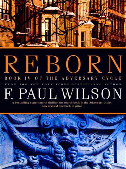 Title details for Reborn by F. Paul Wilson - Wait list